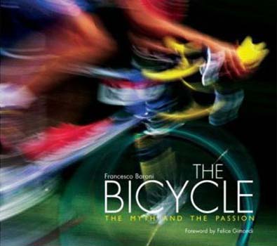 The Bicycle: the myth and the passion